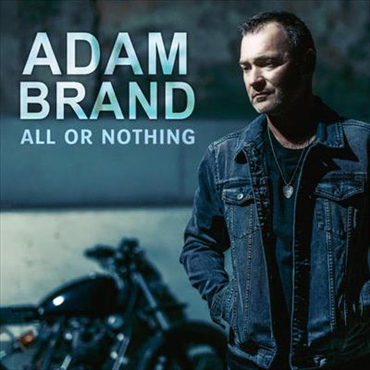 Adam Brand - All Or Nothing CD