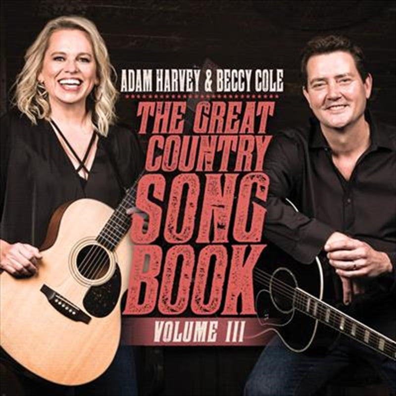 Adam Harvey & Beccy Cole - Great Country Songbook Vol 3 CD