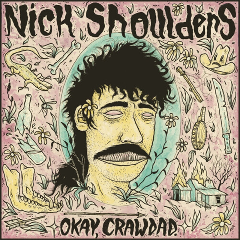 Nick Shoulders - Okay, Crawdad CD