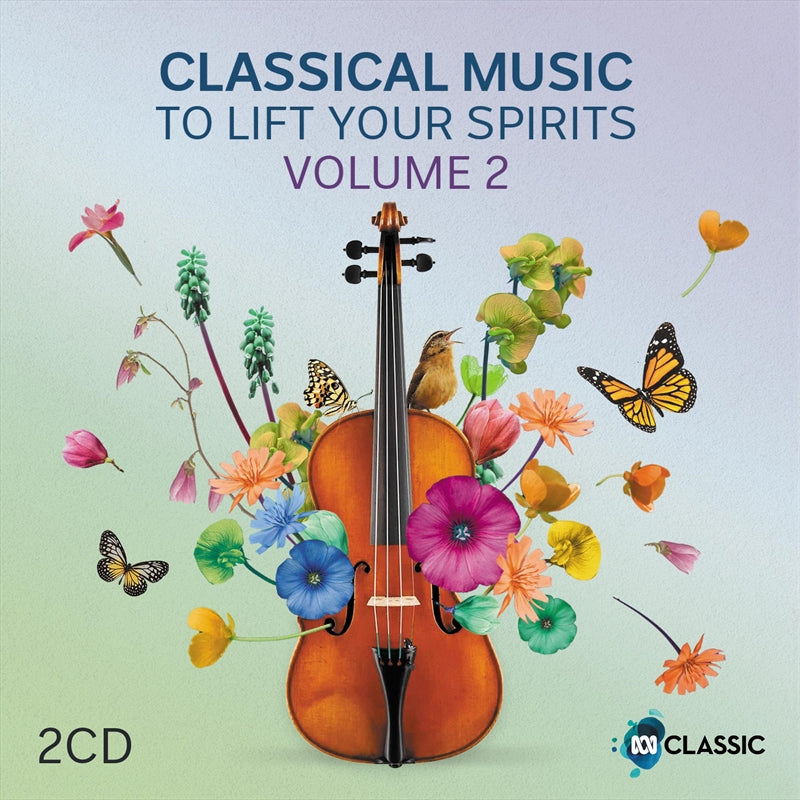 Various - Classical Music To Lift Your Spirits - Vol 2 CD