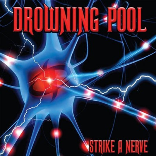 Drowning Pool - Strike A Nerve CD