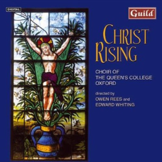 Choir Of The Queens College: Rees - Christ Rising CD