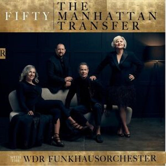 Manhattan Transfer: Wdr Funkhausorc - Fifty CD