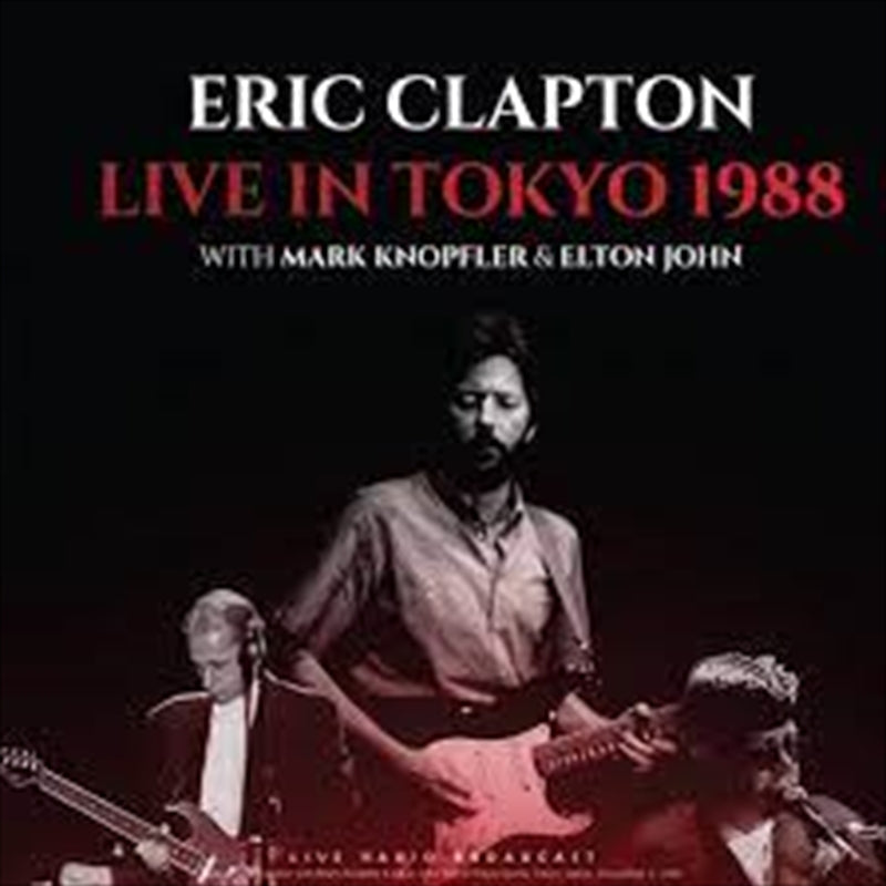 Eric: Clapton Knopfler: John - Live In Tokyo 1988 Vinyl