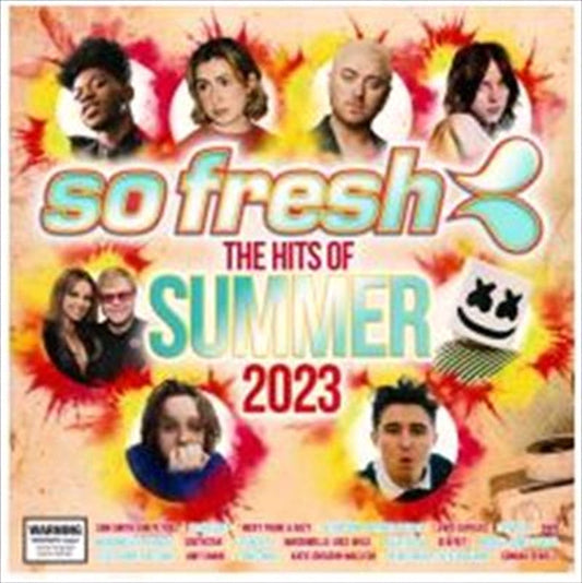 Various - So Fresh - Hits Of Summer 2023 CD