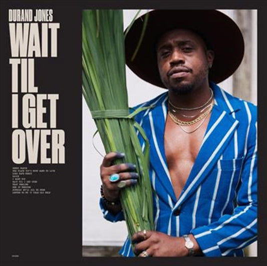 Durand Jones - Wait Til I Get Over Vinyl