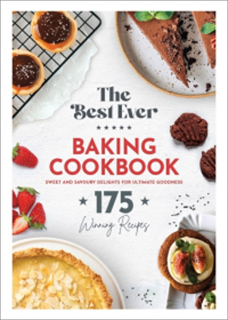 Baking Cookbook - Cook Book: Best Ever