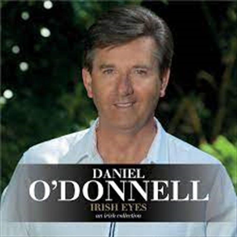 Daniel O'Donnell - Irish Eyes - An Irish Collection CD