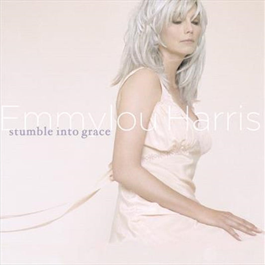 Emmylou Harris - Stumble Into Grace Vinyl