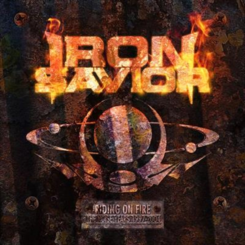 Iron Savior - Riding On Fire: The Noise Year CD