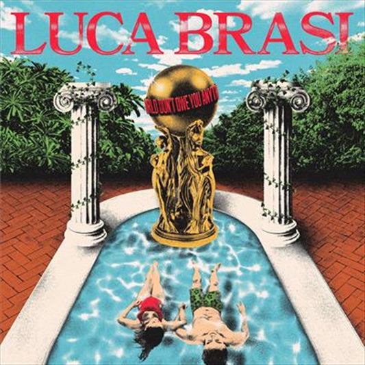 Luca Brasi - The World Don‚àö‚â†t Owe You Anything CD