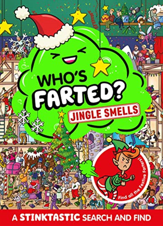 Who's Farted? Christmas Edition Book