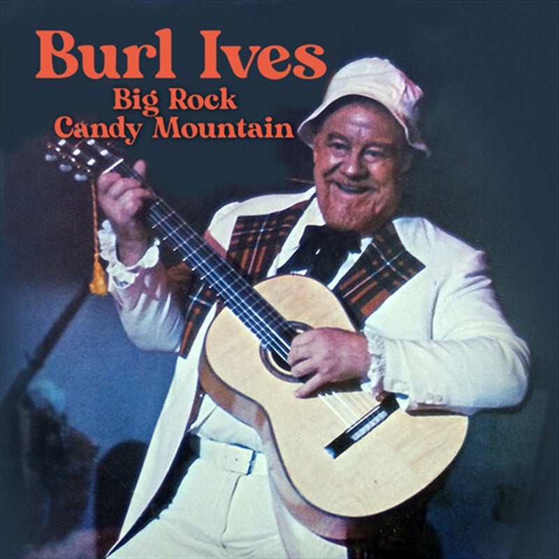 Burl Ives - Big Rock Candy Mountain CD