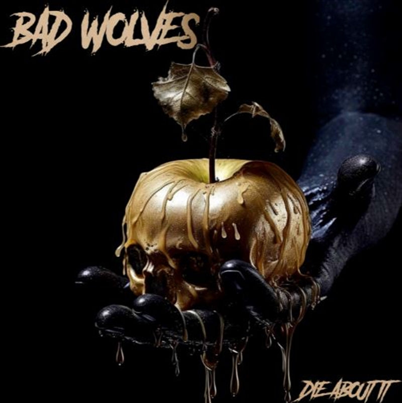 Bad Wolves - Die About It CD