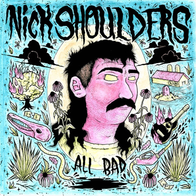 Nick Shoulders - All Bad CD