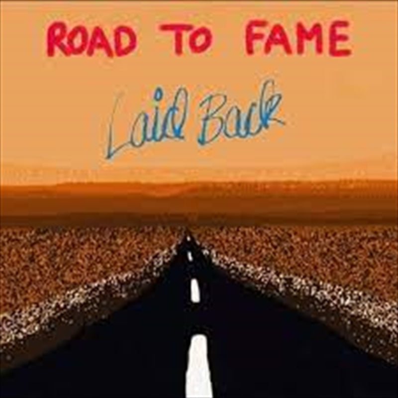 Laid Back Road To Fame CD