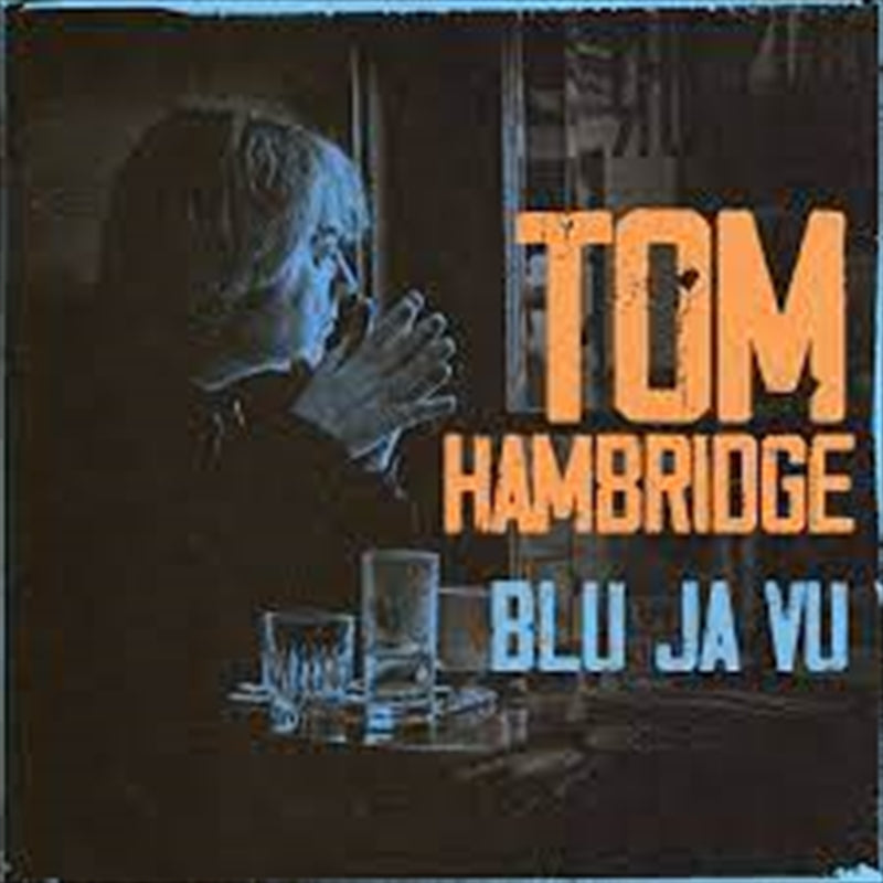 Tom Hambridge - Blu Ja Vu CD