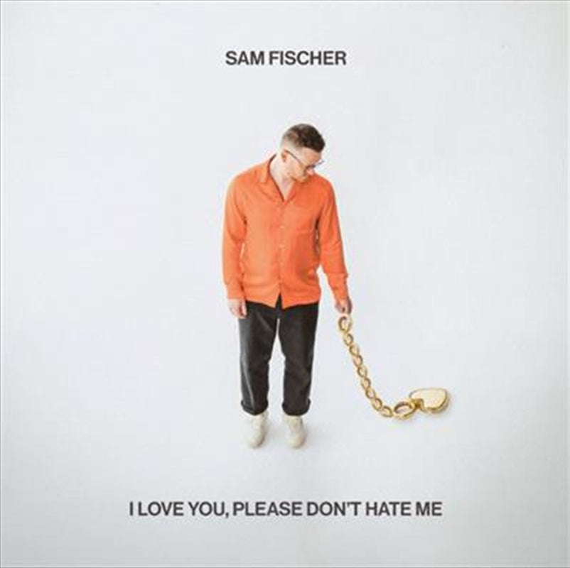 Sam Fischer - I Love You, Please Don‚àö‚â†t Hate Me  (SIGNED COPY) CD