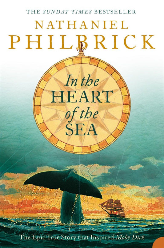 In The Heart Of The Sea - Nathaniel Philbrick