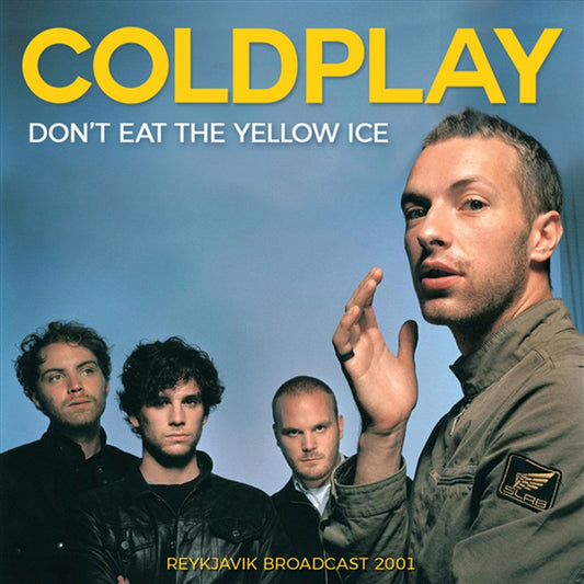 Coldplay - Don‚àö‚â†t Eat The Yellow Ice CD