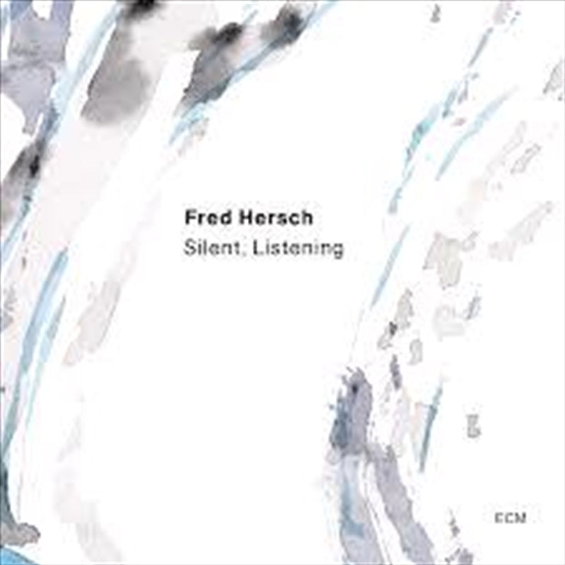 Fred Hersch - Silent, Listening CD