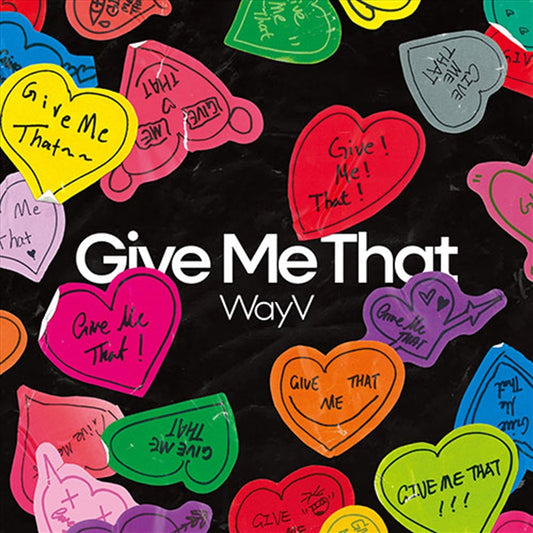 Wayv - Wayv - Give Me That (Digipack Ver.) CD