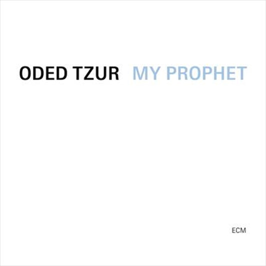 Oded Tzur: Nitai Hershkovits - My Prophet CD