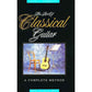 The Art Of Classical Guitar - Book 1 (Elementary Level)