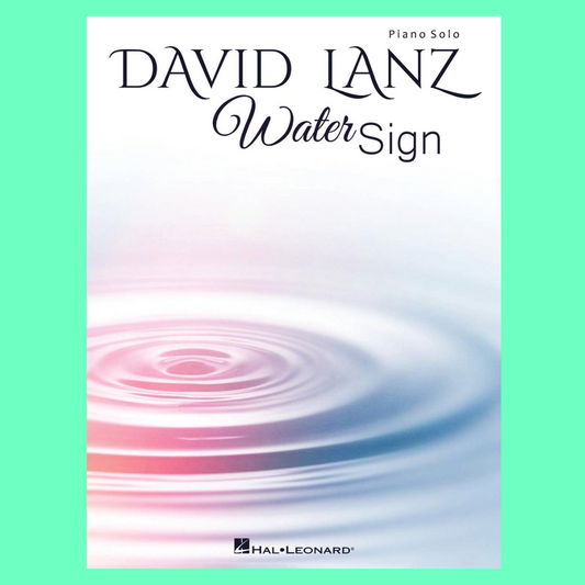 David Lanz - Water Sign Piano Solo Book