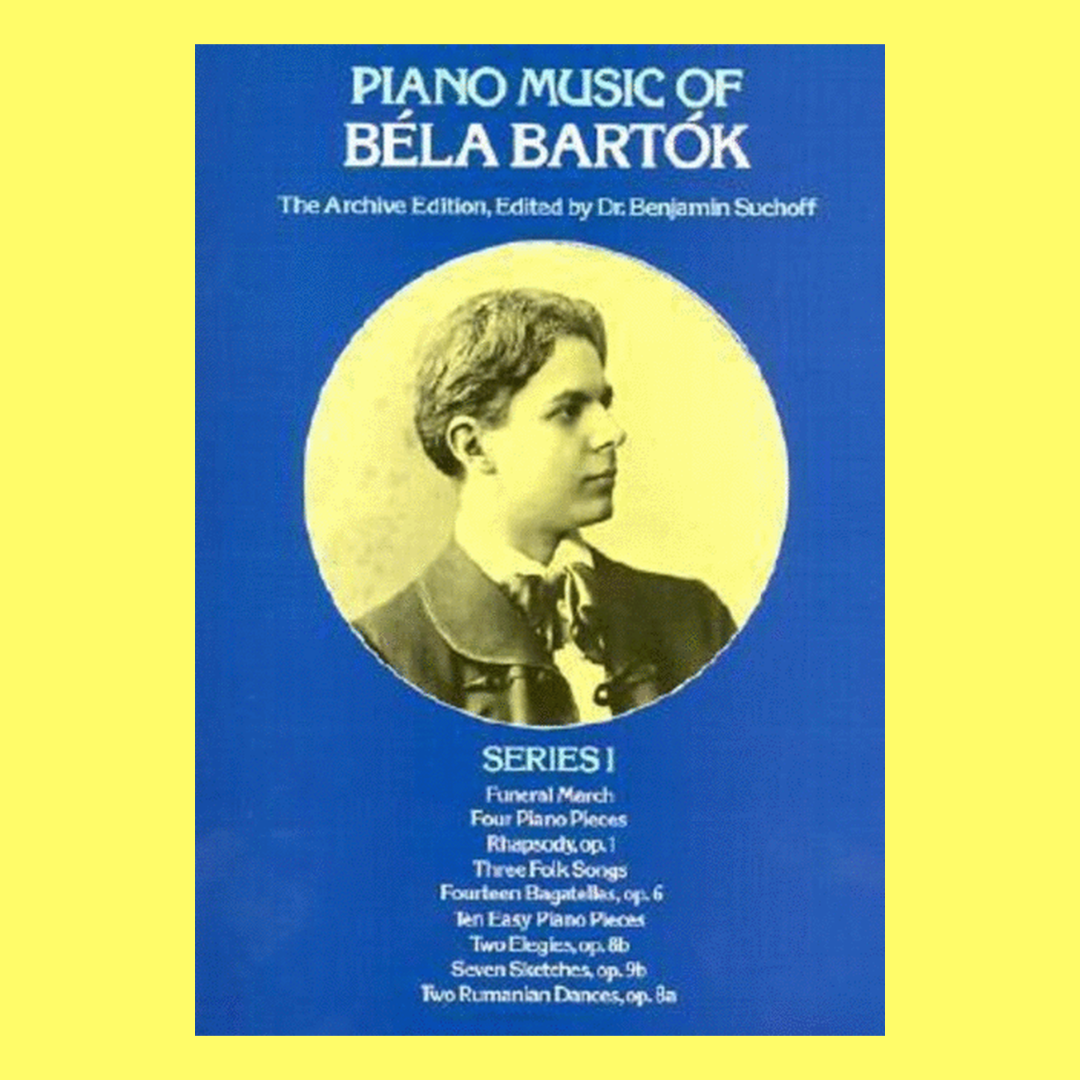 Piano Music of Bela Bartok - Series 1 Book (Archive Edition)