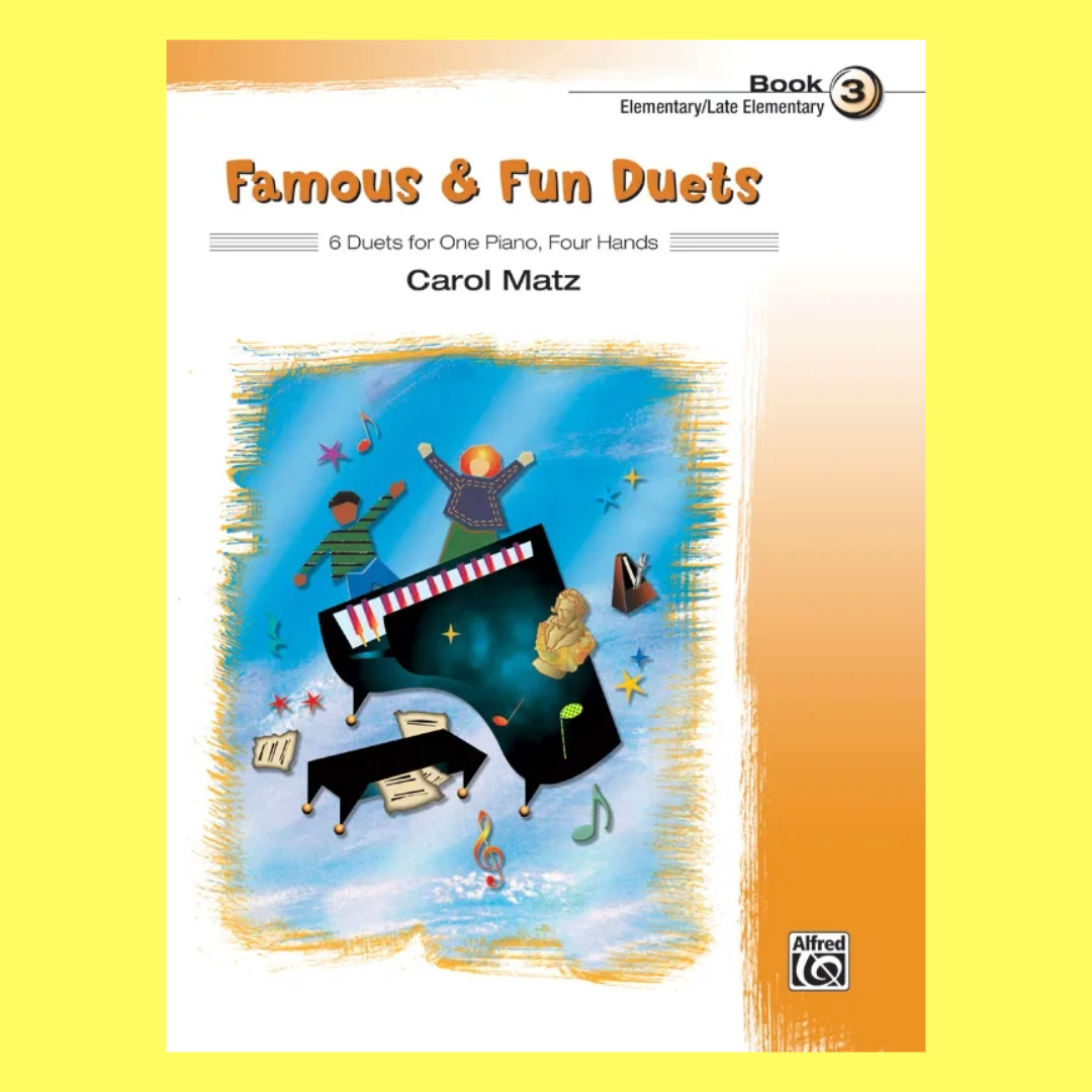 Famous & Fun Duets - Piano Book 3