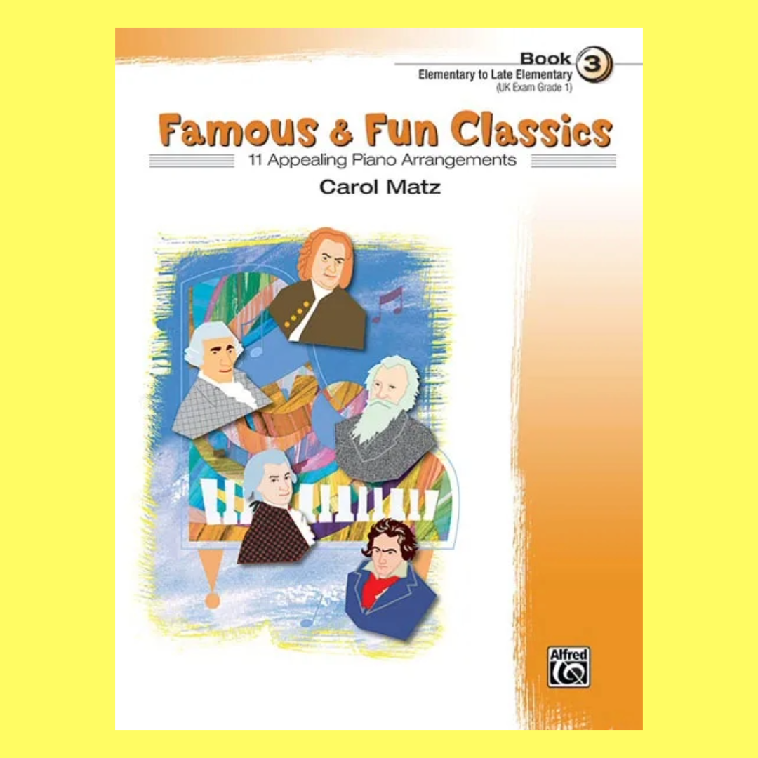 Famous And Fun Classics - Piano Book 3