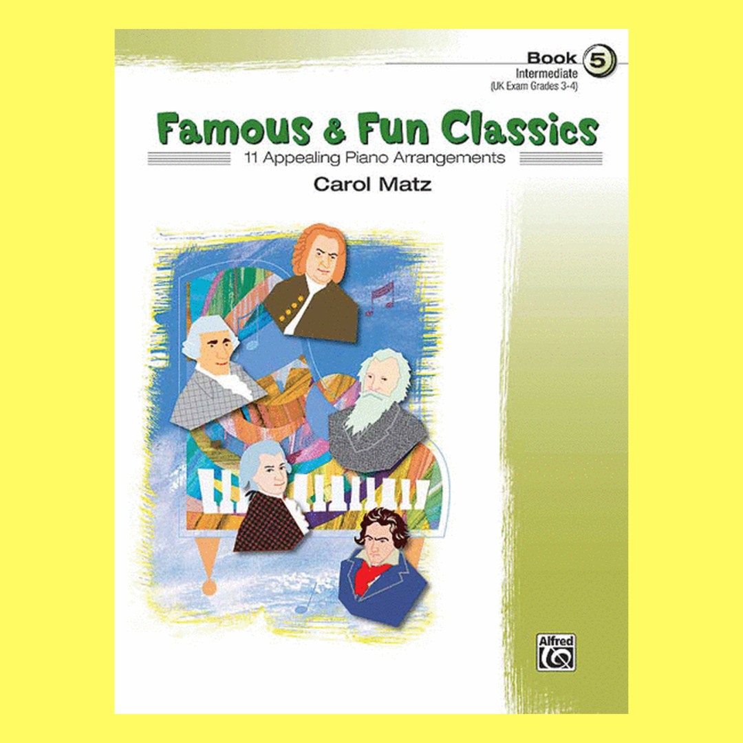 Famous And Fun Classics - Piano Book 5