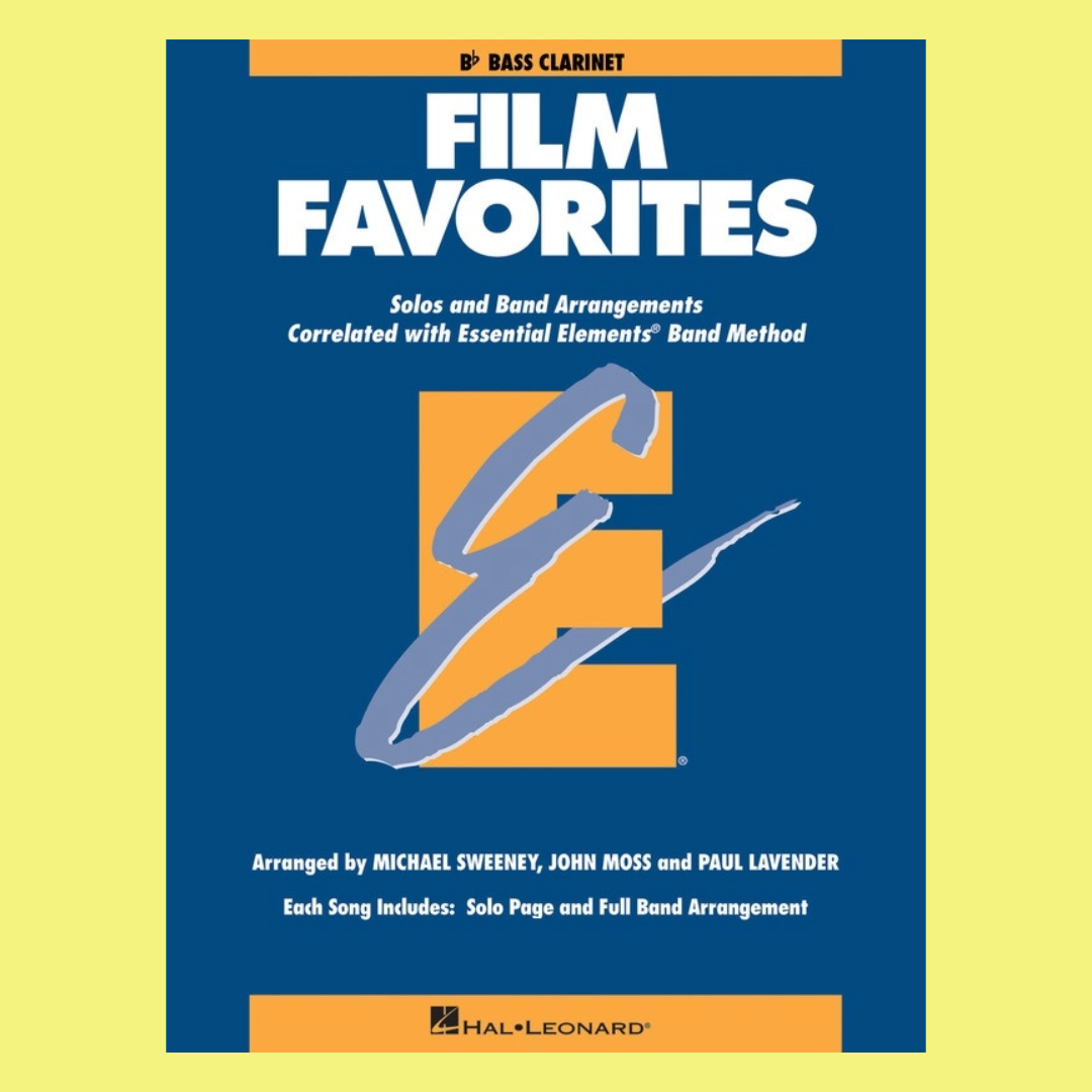 Essential Elements - Film Favorites B Flat Bass Clarinet Book