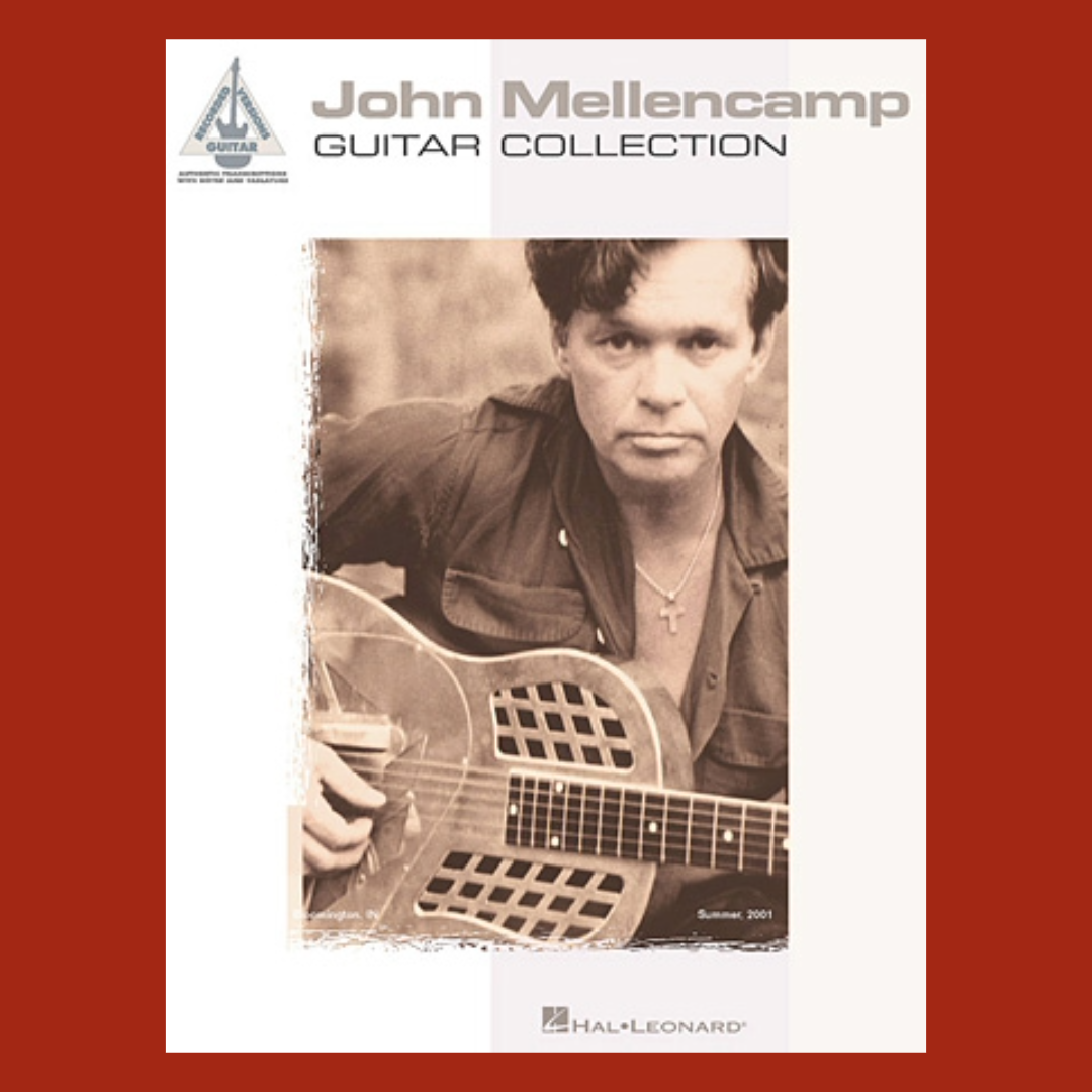 John Mellencamp Guitar Collection Guitar Tab Songbook