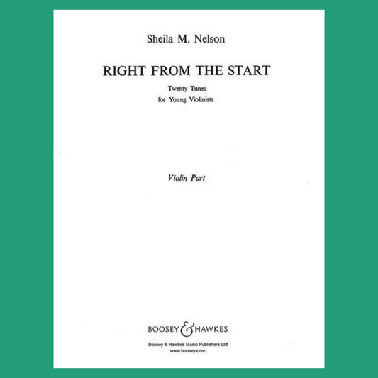 Sheila M. Nelson - Right From The Start Violin Part Book