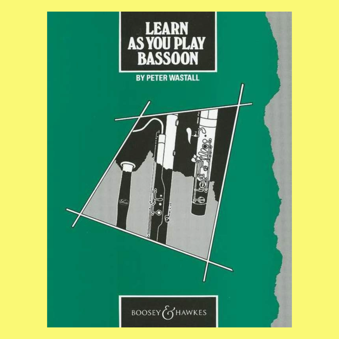 Boosey & Hawkes - Learn As You Play Bassoon Book