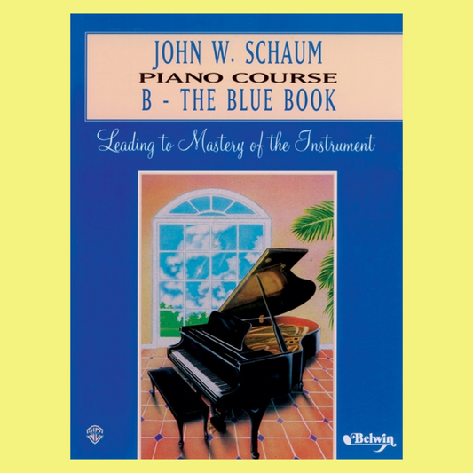 John W. Schaum Piano Course B - The Blue Book