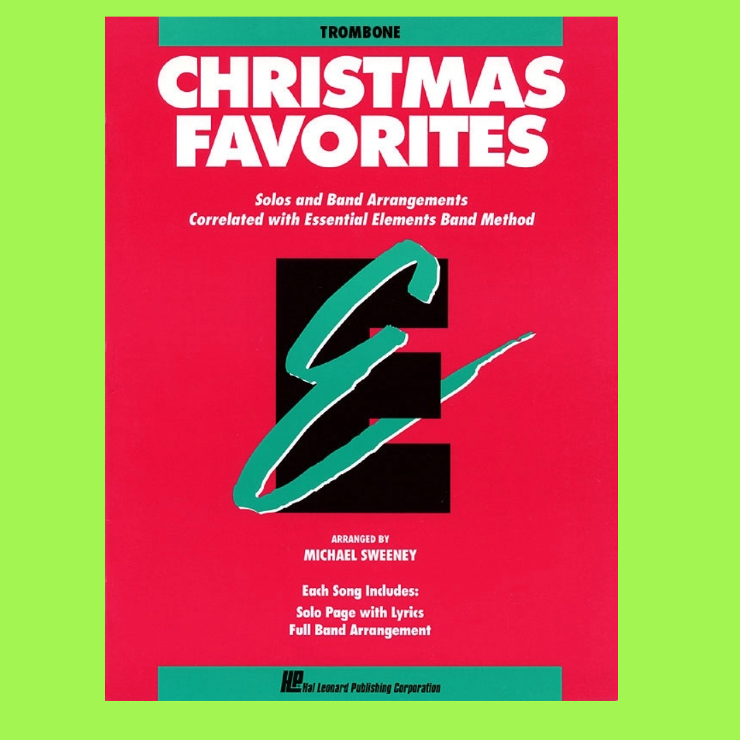 Essential Elements Christmas Favorites - Trombone Book