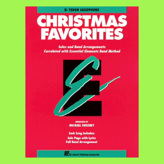 Essential Elements Christmas Favorites - Bb Tenor Saxophone Book