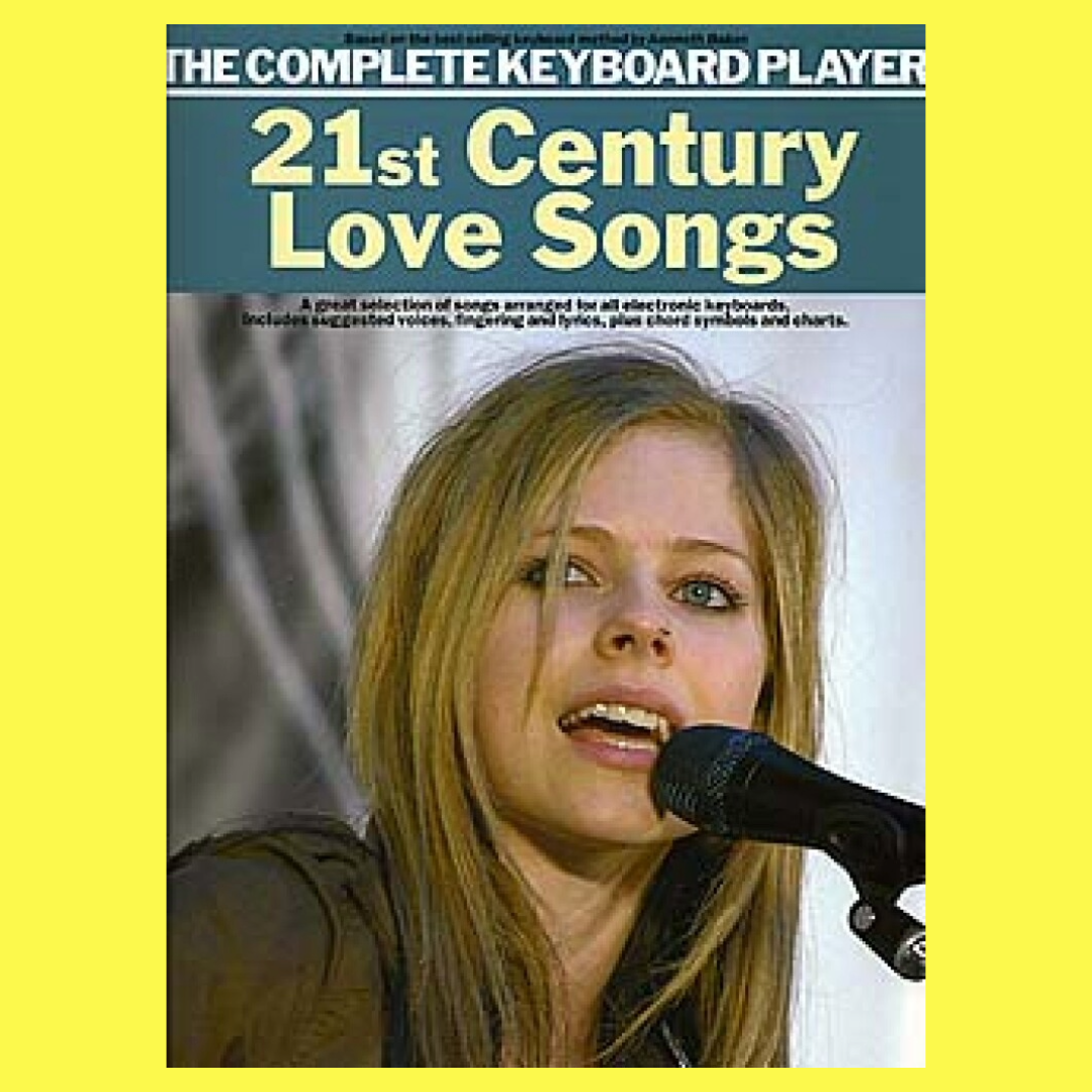 The Complete Keyboard Player - 21st Century Love Songs Book