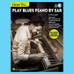 How To Play Blues Piano By Ear - Book/Ola