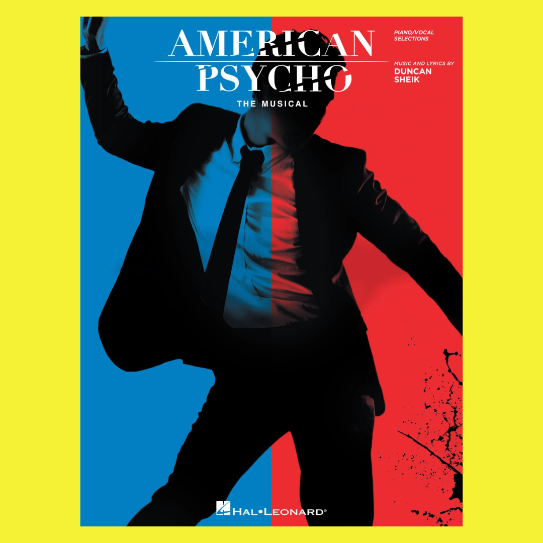 American Psycho The Musical - Vocal Selections Songbook