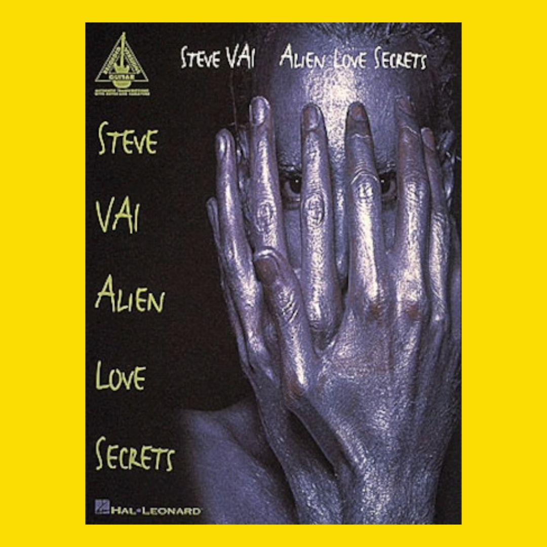 Steve Vai - Alien Love Secrets Guitar Tab Book