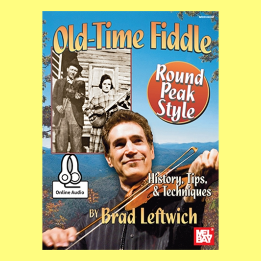 Old Time Fiddle Round Peak Style Book/Ola