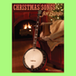 Christmas Songs For Banjo Book