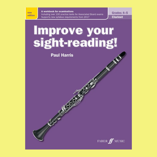 Improve Your Sight Reading - Clarinet Grades 4-5 Book (New Edition)