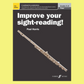 Improve Your Sight Reading - Flute Grades 6-8 Book (New Edition)