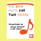 JS Bach - Duets For 2 Cellos Book