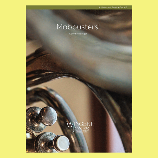 Mobbusters Concert Band Level 2.5 Score/Parts Book